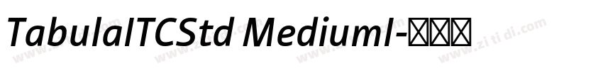 TabulaITCStd MediumI字体转换